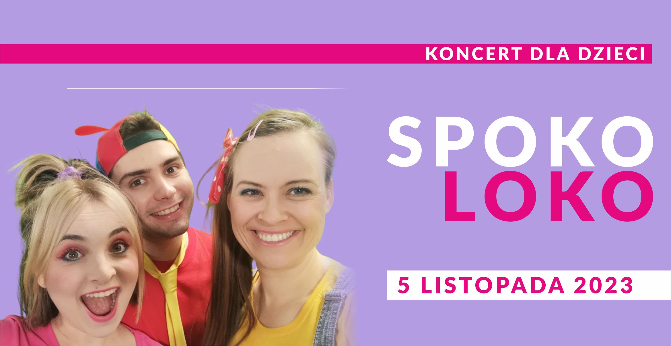 Fioletowy baner koncertu dla dzieci Spoko Loko